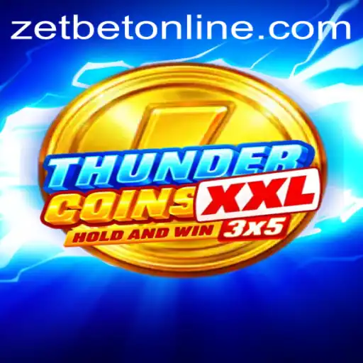 Exploring the Thrills of ThunderCoinsXxl: A Dive into ZetBet's Latest Gaming Sensation
