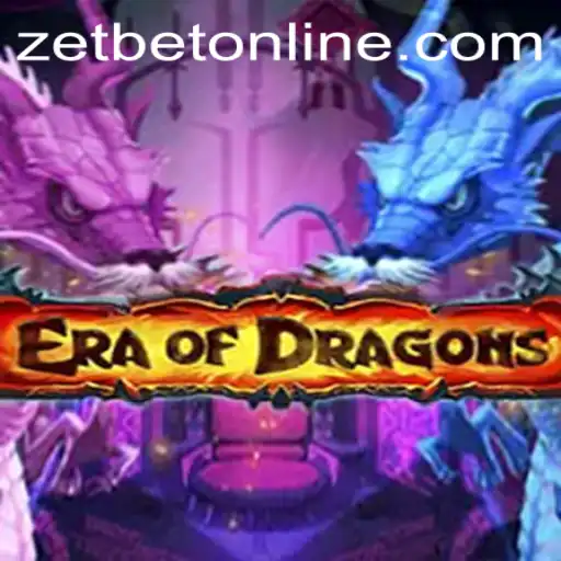 Exploring the Thrilling Universe of EraOfDragons with ZetBet Mechanics