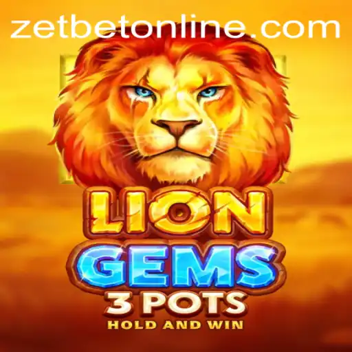 Exploring LionGems3pots: A Thrilling Venture into the World of ZetBet