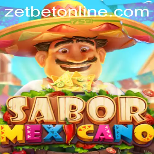Exploring SaborMexicano: The Vibrant World of ZetBet Gaming