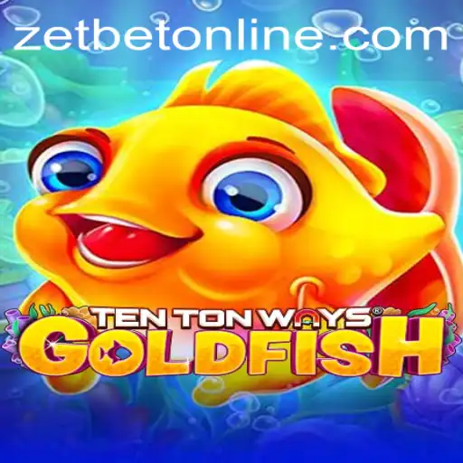 Exploring TenTonWaysGoldfish: A Dive into ZetBet's Latest Sensation
